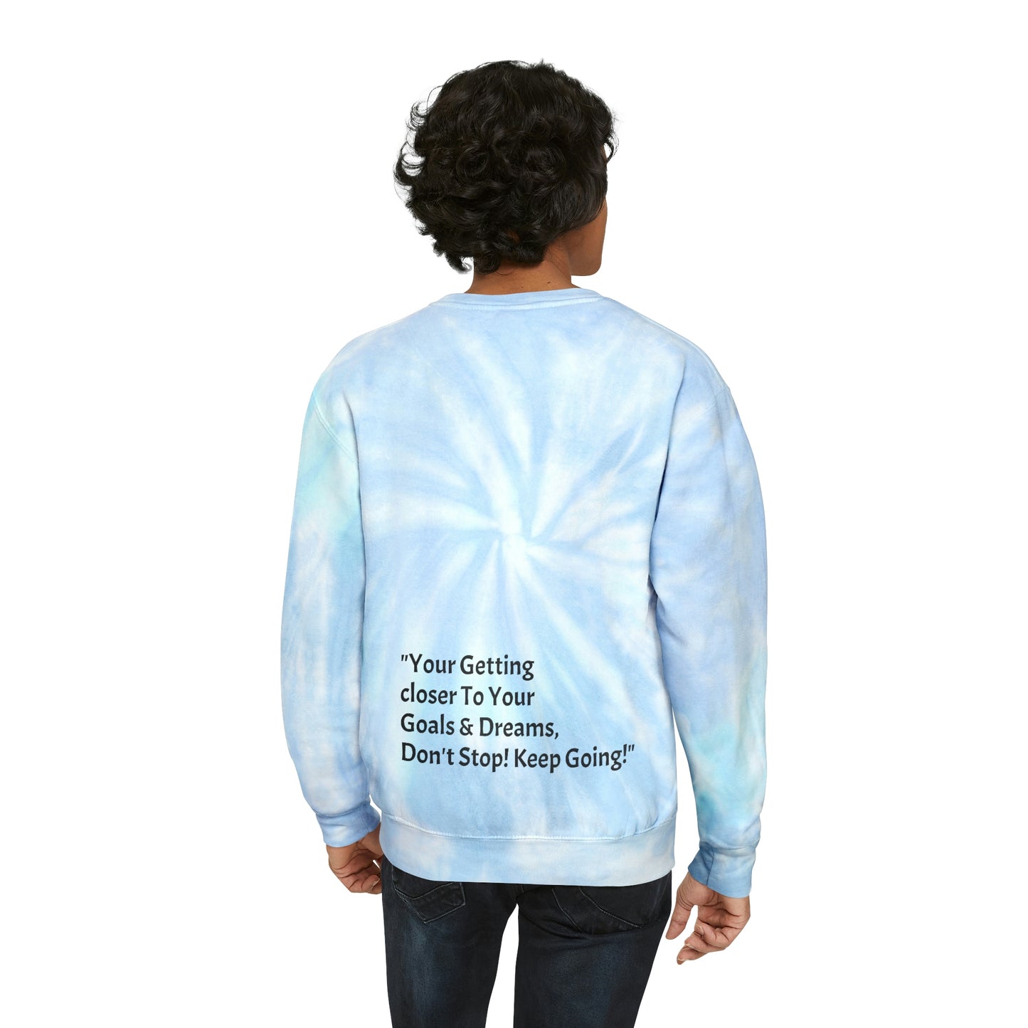 Goal Motivation Tie-Dye Sweatshirt