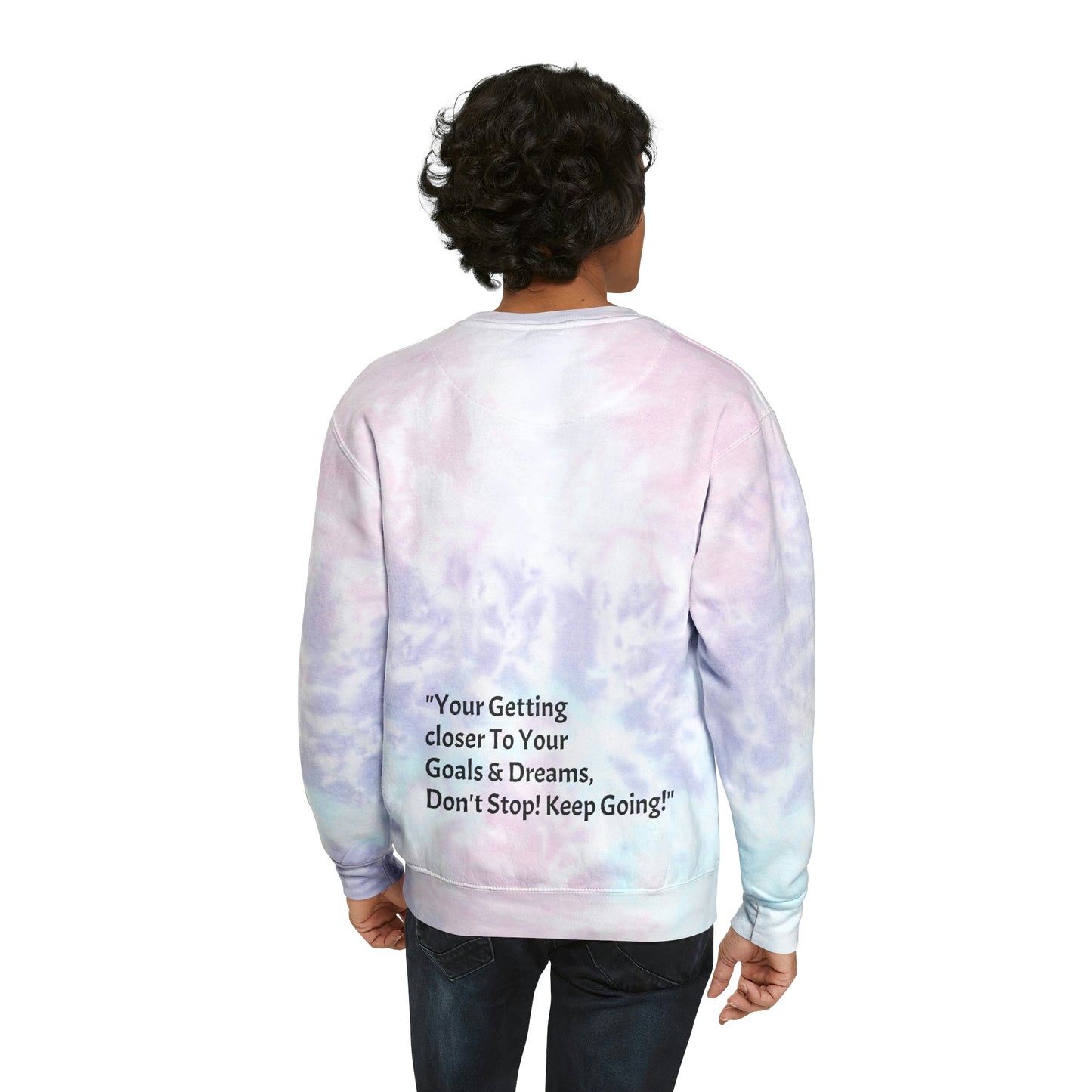 Goal Motivation Tie-Dye Sweatshirt