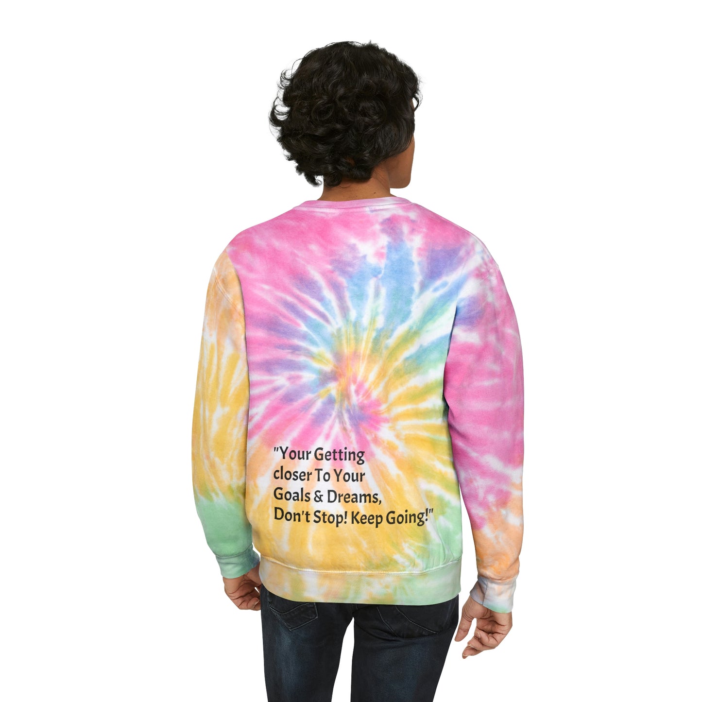 Goal Motivation Tie-Dye Sweatshirt